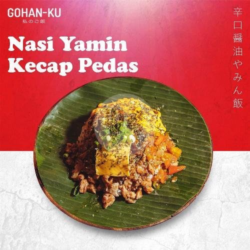 Nasi Yamin Kecap Pedas menu Gohan Ku, Seminyak